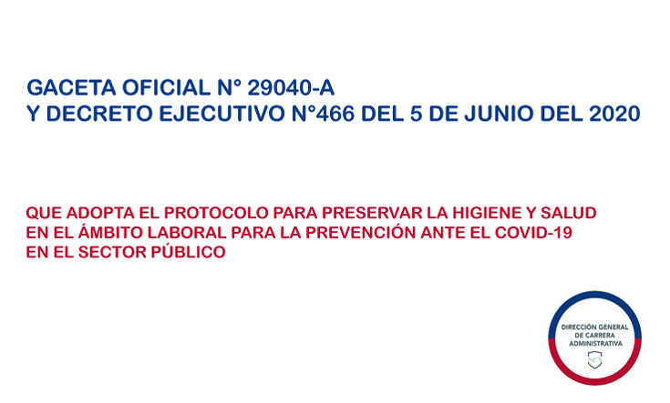 GACETA OFICIAL N° 29040-A Y DECRETO EJECUTIVO 466 DEL 5 DE JUNIO DEL 2020