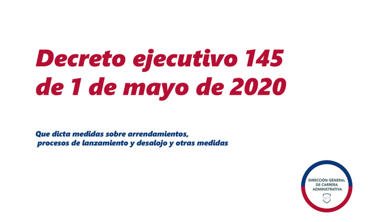 Decreto ejecutivo 145 de 1 de mayo de 2020